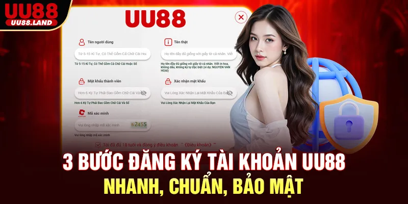 3 Bước Đăng Ký Tài Khoản UU88 – Nhanh, Chuẩn, Bảo Mật