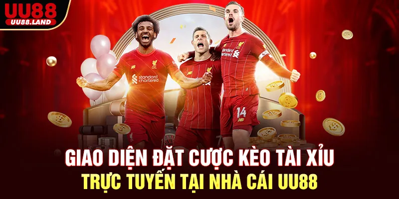 Giao Diện Đặt Cược Kèo Tài Xỉu Trực Tuyến Tại Nhà Cái UU88