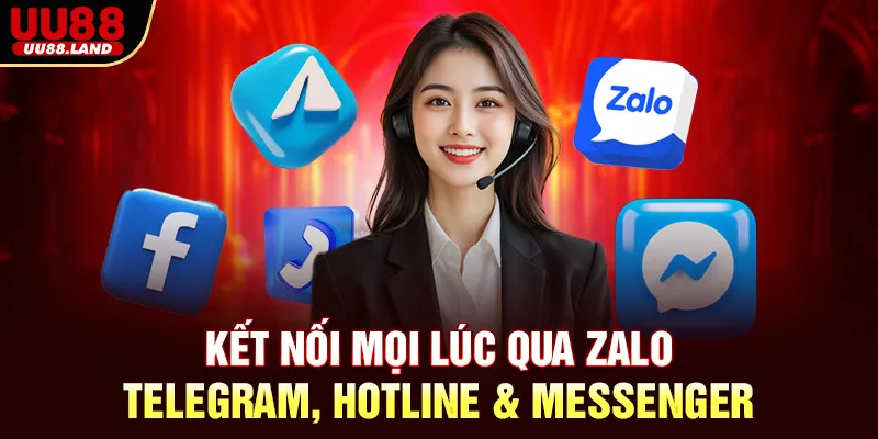 Kết Nối Mọi Lúc Qua Zalo, Telegram, Hotline & Messenger